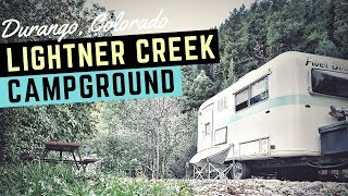 Lightner Creek Campground in Durango, Colorado ⛺ Full Time RV Living and Colorado Camping