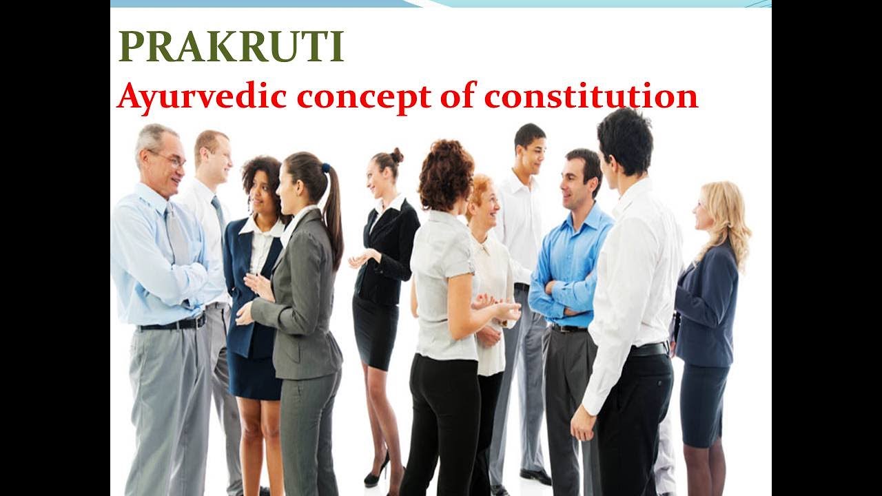 Ayurvedic concept of constitution PRAKRUTI Nature Ayurvedic