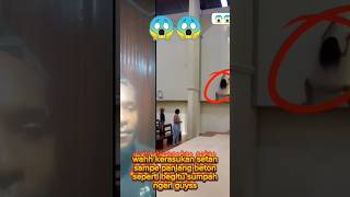perhatikan wanita ini kerasukan setan sampe panjang tembok😱 #kerasukan #shortvideo #videoviral