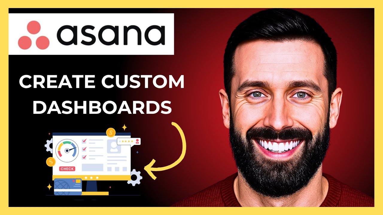 How To Create Custom Dashboards In ASANA (Complete 2025 Guide) - YouTube