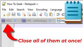 How to Close All Tabs in Notepad++