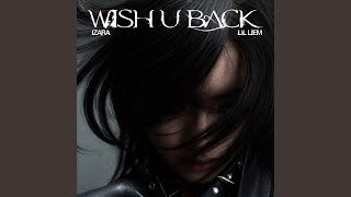 wish u back