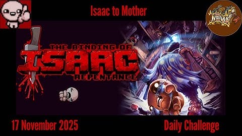 The Binding of Isaac Repentance Daily - 17 November 2025