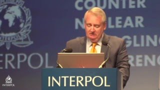 Tim Morris, INTERPOL Executive Director, Global Counter Nuclear Smuggling conference 2016