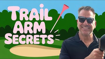 Trail Arm Secret In The Golf Swing 