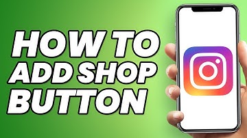 How to Add Shop Button on Instagram 2023