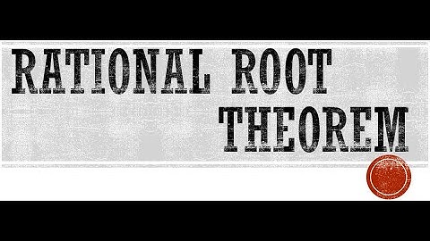 Rational Root Theorem