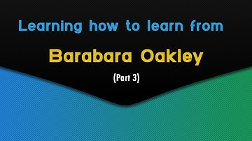 Learning how to learn from Barbara Oakley (Part 3)|Skill-Lync