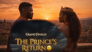 The Prince’s Return PART 6| African Royal Drama | AI Nollywood Movie