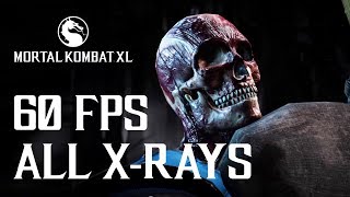MORTAL KOMBAT XL ALL X-RAYS TRUE 60FPS (SMOOTH)