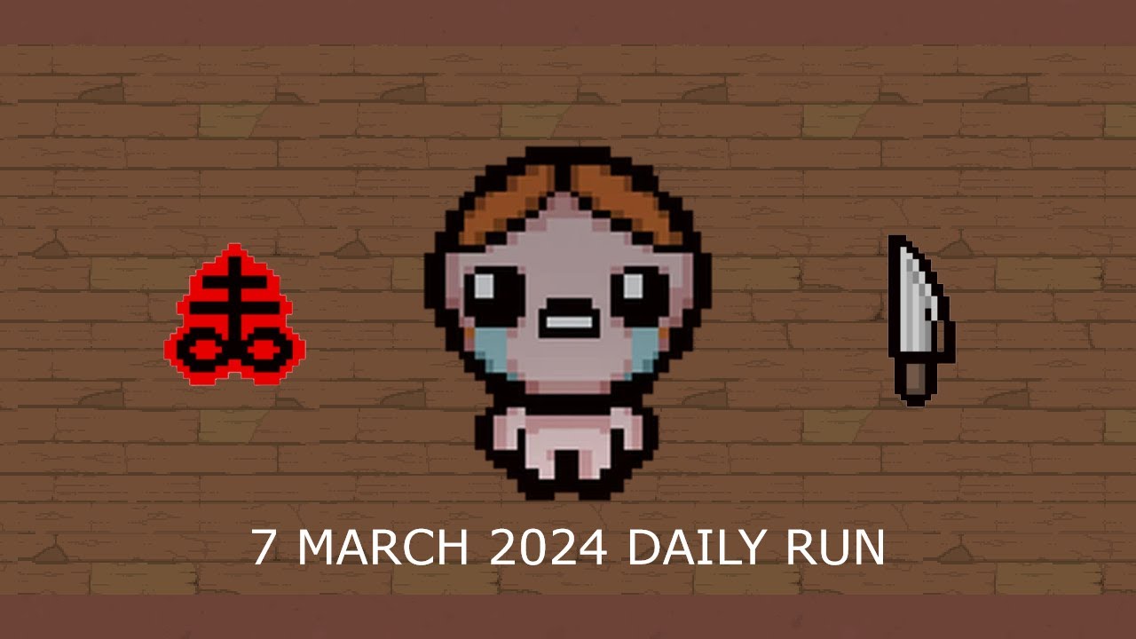 Isaac March The Binding of Isaac Daily Run 7 March 2024 - YouTube