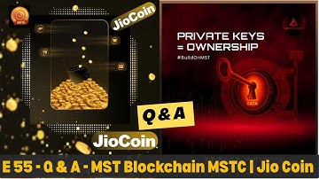 Ep. - 55 Q & A  MST Blockchain | Sell Buy MSTC coins at price ??  | Jio Coin |The Humble Trader |