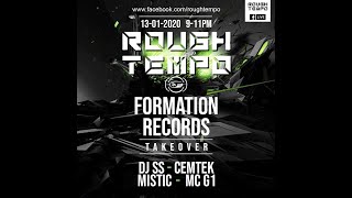 DJ SS Presents - Mistic Live - Rough Tempo - Formation Records Takeover (13.01.2020)