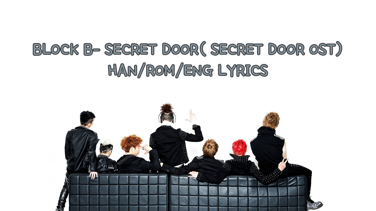 Block B 블락비 Secret Door Lyrics Youtube