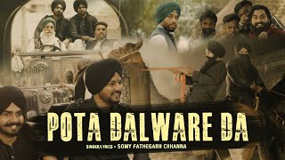 POTA DALWARE DA (Official Video) Somy Fatehgarh Chhanna  Ft. Harry Fatehgarh Chhanna | Dark Soul