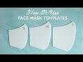 How To Use Face Mask Templates to Make Your Fabric Face Mask | a Shabby Fabrics Sewing Tutorial