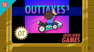 Outtakes #3: Crash Course Games