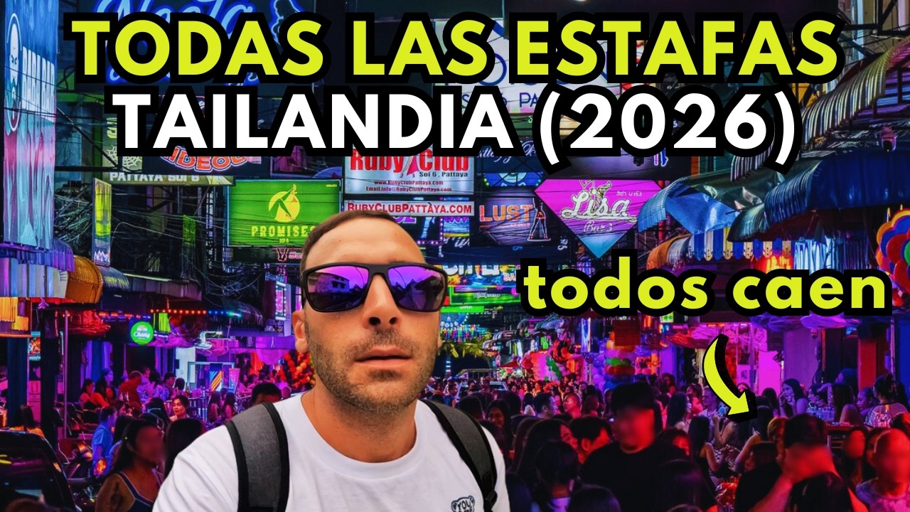 ⚠️ ¿Es SEGURO TAILANDIA en 2026? ⚠️ ¡Las 47 ESTAFAS que DEBES SABER!