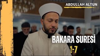 Fatiha - Bakara Suresi 1-7 | Abdullah Altun |