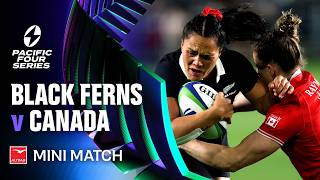 MINI MATCH | Black Ferns v Canada | 2026, Pacific Four
