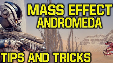 Mass Effect Andromeda Tips and Tricks - TO ENHANCE YOUR EXPERIENCE (Mass Effect Andromeda tipps)