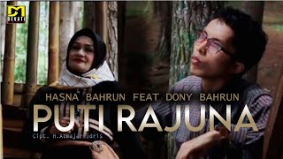 HASNA BAHRUN FT DONY BAHRUN - PUTI RAJUNA Lagu kerinci terbaru 2020MV