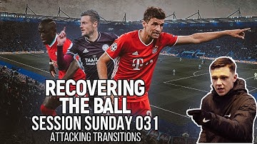 Session Sunday 031 | Attacking Transitions