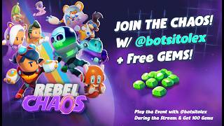[ES] Rebel Chaos with GEMS ft @botsitolex