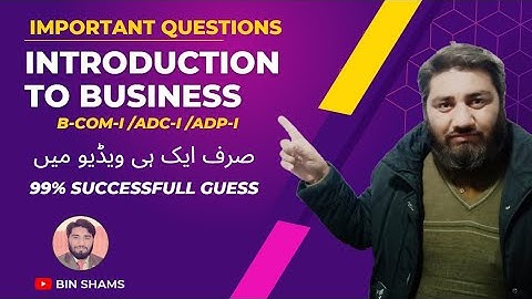 Important Questions for Introduction to Business ITB BCOM-1 ADC-1 Punjab Sargodha University 2023