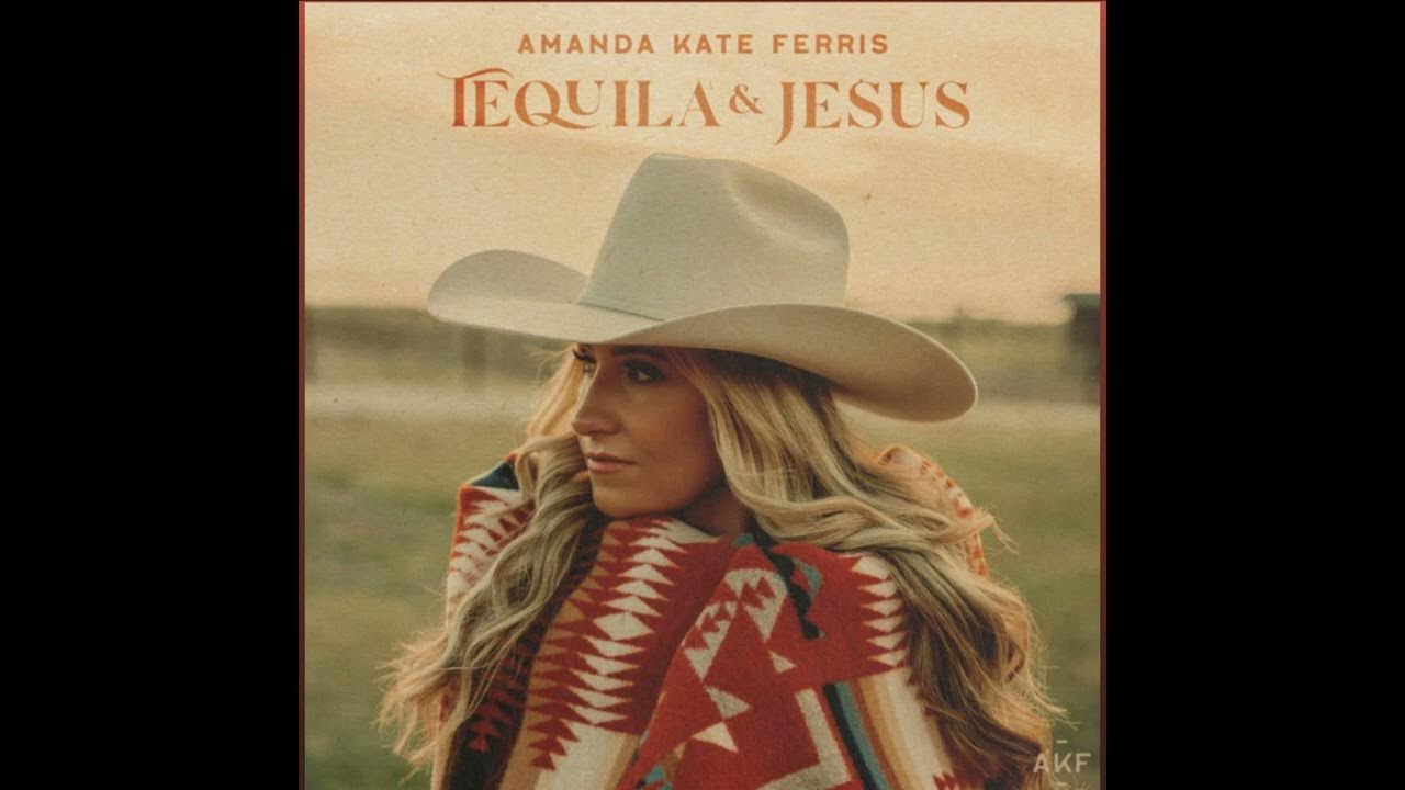Amanda Kate Ferris - Tequila & Jesus Amanda Kate Ferris - Tequila & Jesus