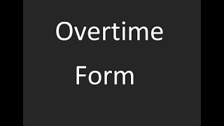 Submit an Overtime Form