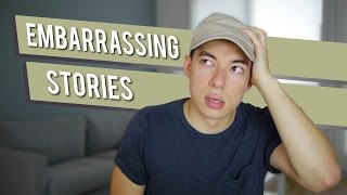 Most Embarrassing Stories