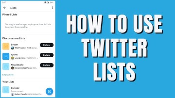 What is Twitter List? How To Create a Twitter List?