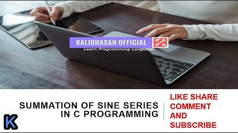 SUMMATION OF SINE SERIES IN C PROGRAMMING