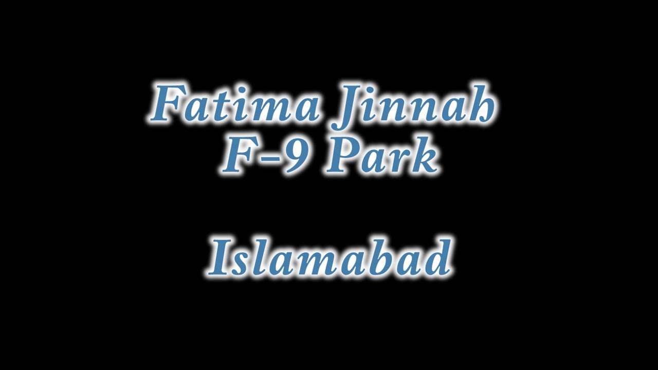 f-9 park islamabad | f9 park islamabad viral video | f9 park islamabad video | fatima jinnah park