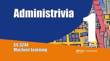 01.pre.02 « Administrivia « Machine Learning « NUS School of Computing