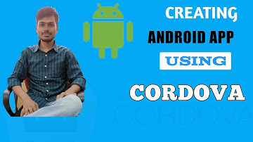 Creating First Hybrid Android App Using Cordova | First Android App | Cordova Beginners