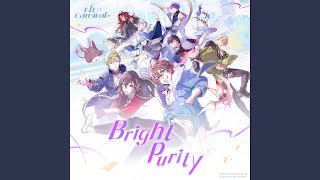 Bright Purity (with Frostie Nightshore, Tomoyo, tetsuyanao & Ken Ken)