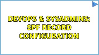 Celebrity DevOps & SysAdmins: SPF record configuration Profile
