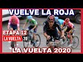 RESUMEN ETAPA 12 LA VUELTA a España 2020 🇪🇸 CARAPAZ Lucha LA ROJA