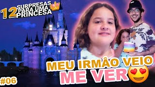 GANHEI UMA FESTA SURPRESA E CHOREI DE EMOÇÃO COM MEU IRMÃO- 12 SURPRESAS PARA UMA PRINCESA #6