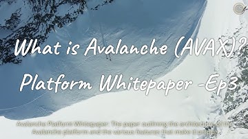 Avalanche (AVAX) Platform Whitepaper -Ava Labs -S4E3