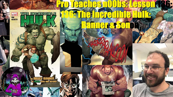 Pro Teaches n00bs: Lesson 136: The Incredible Hulk...