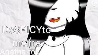 DeSPICYto | Meme | sh1tpost | oc