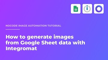 How to generate images from Google Sheet data with Integromat
