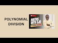 3. Polynomial Division