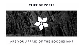 Cliff De Zoete - Are You Afraid of The Boogieman? (Original Mix)