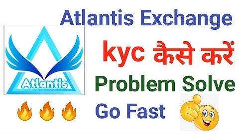 Atlantis Exchange me kyc kaise krein! #Atlantis exchange, #kyc #verifification #complete KYC process