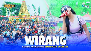 KENDUREN WONOSALAM 2024 - WIRANG Cantika Nuswantoro OM NIRWANA COMEBACK
