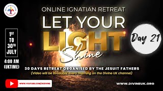 Ignatian Retreat - Day 21 (Fr. Raju Augustine Vattaparambil SJ ...